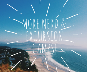 Excursion & Nerd Camps