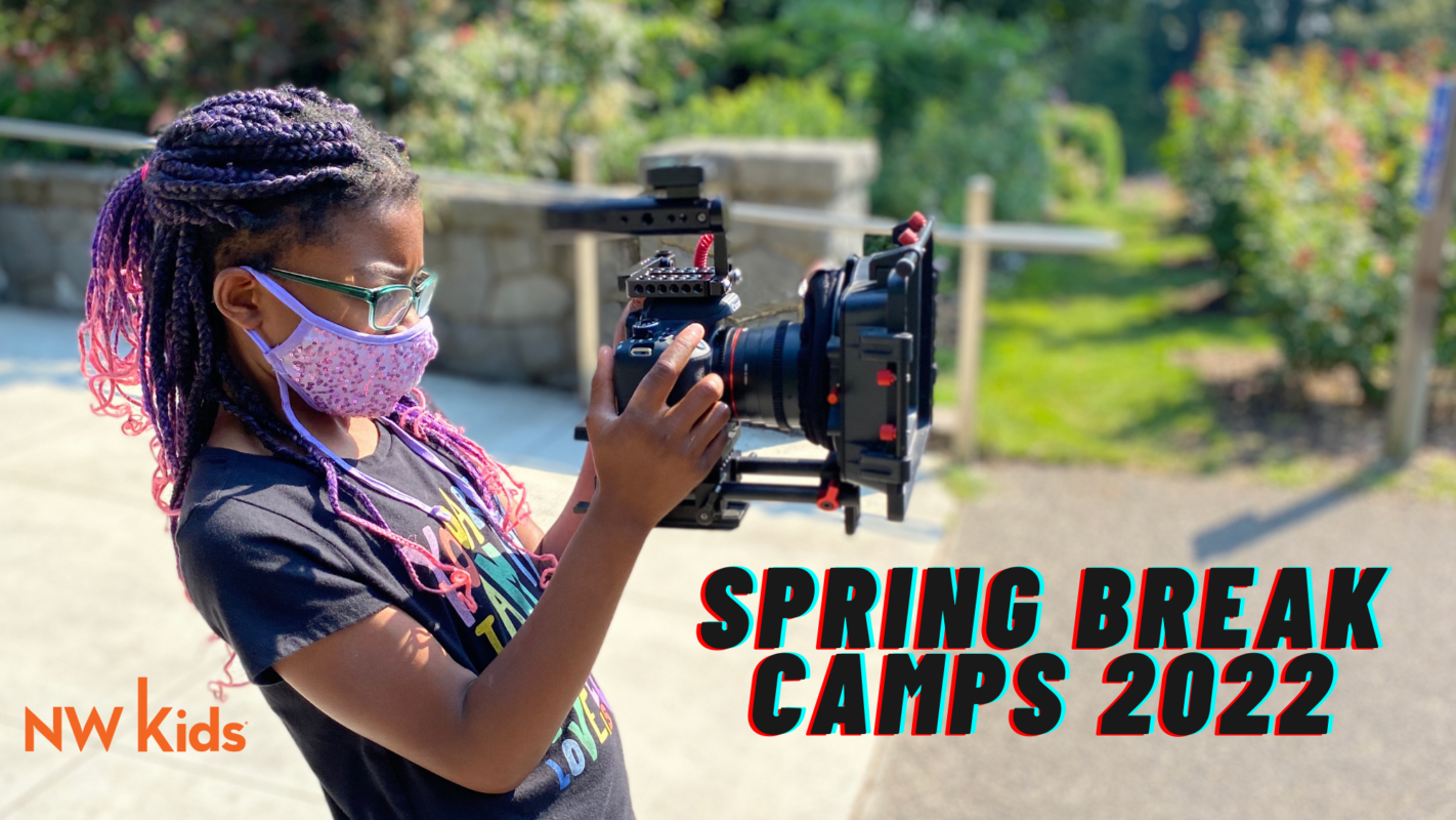 Spring Break Camps 2022 NW Kids Magazine